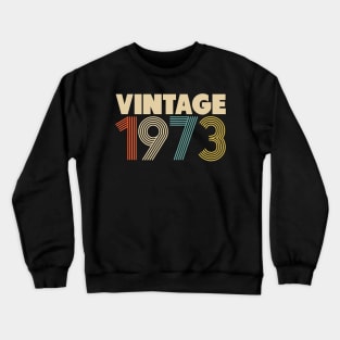 Vintage 1973 - 45th Birthday Crewneck Sweatshirt